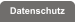 Datenschutz