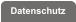 Datenschutz